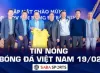 Tin nóng bóng đá Việt Nam hôm nay 19/02: HLV Park Hang-seo nhận công việc mới